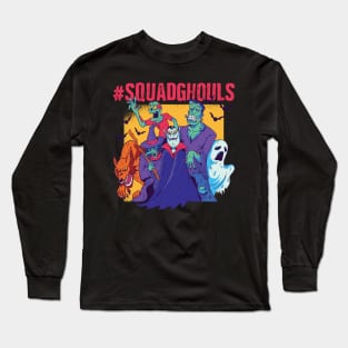 #SquadGhouls Funny Halloween Monsters Long Sleeve T-Shirt